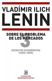 Sobre el problema de los mercados, Vladimir Ilich Lenin - SIGLO XXI EDITORES