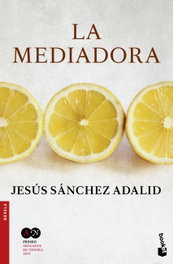 La mediadora, Jesús Sánchez Adalid - BOOKET