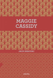 Maggie Cassidy, Jack Kerouac - CONTRA