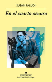 En el cuarto oscuro, Susan Faludi - Anagrama