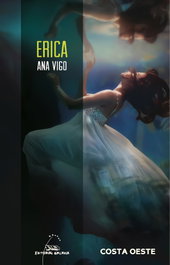 Erica, Ana Vigo - GALAXIA