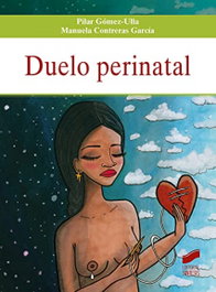 Duelo perinatal, Pilar Gómez-Ulla y Manuela Contreras García - SINTESIS EDITORIAL