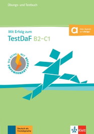 KLETT, Mit Erfolg zum Test DaF B2-C1 libro de tests y de ejercicios
