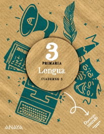 ANAYA, Lengua 3. Cuaderno 3. - Anaya Educación