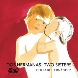 Dos hermanas, Leticia Rufernández - A FIN DE CUENTOS