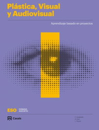 CASALS,EDITORIAL S.A., Plástica, Visual y Audiovisual I ESO 2020, Casabella Planas, Francesc - CASALS,EDITORIAL S.A.