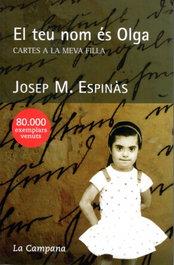 El teu nom és Olga, Josep Maria Espinás - La Campana