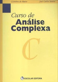 Curso de Análise Complexa, Coimbra de Matos - ESCOLAR EDITORA
