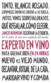 PLANETA Experto en vino en 24 horas. Edición especial