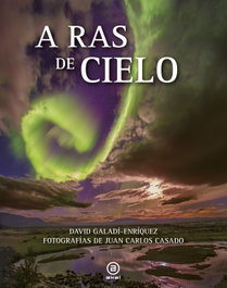 AKAL, A RAS DE CIELO, David Galadí-Enríquez, Juan Carlos Casado - AKAL