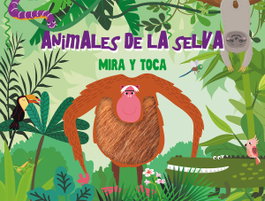 LANTAARN Animales de la selva ('Mira y toca')