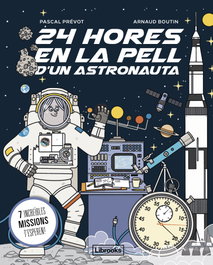 LIBROOKS, 24 hores en la pell d'un astronauta - Pascal Prévot