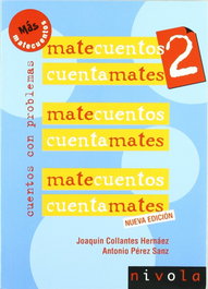 MATECUENTOS 2 Cuentamates, Joaquín Collantes Hernáez; Antonio Pérez Sanz - NIVOLA