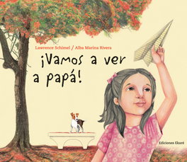 EKARE EUROPA, ¡VAMOS A VER A PAPÁ!