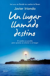 Un lugar llamado destino, Javier Iriondo Narvaiza - ZENITH