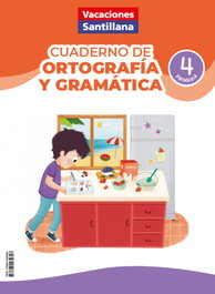 SANTILLANA, VACACIONES ORTOGRAFÍA Y GRAMÁTICA 4ºPRIMARIA - SANTILLANA