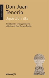 Don Juan Tenorio, José Zorrilla - LA GALERA
