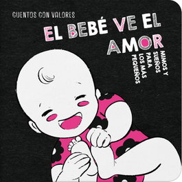 CUENTOS CON VALORES, El bebé ve el amor