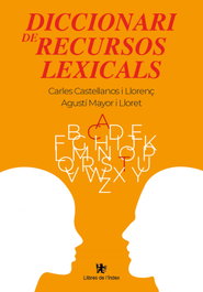 Diccionari de recursos lexicals, Carles Castellanos i Llorenç - LLIBRES DE L'INDEX