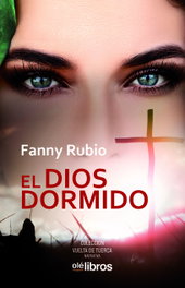 El dios dormido, Fanny Rubio Gámez - OLE LIBROS