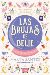 Las brujas de Belie, Marta Santés - TITANIA