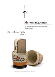 Mujeres migrantes, Nieves Ibeas Vuelta/VV.AA. - PRENSAS UNIV.ZARAGOZA