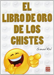 ROBINBOOK EDICIONES, Libro de oro de los chistes, Samuel Red - ROBINBOOK EDICIONES