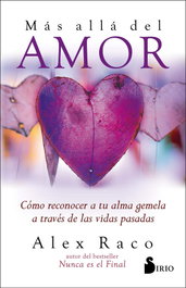 Más allá del amor, Alex Raco - SIRIO EDITORIAL