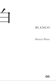 Blanco, Kenya Hara - GUSTAVO GILI