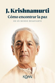 KOAN, Cómo encontrar la paz en un mundo desafiante