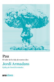 Pau, Jordi Armadans i Gil - ARA LLIBRES