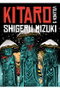 Astisendo Grupo Editorial, S.L. KITARO 05<|image> de Shigeru Mizuki