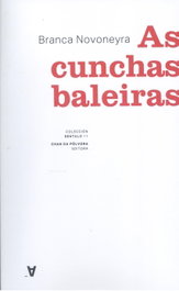 (g).11.as cunchas baleiras.(sentulo), Branca Novoneyra - CHAN DA POLVORA