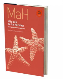 KHAF EDICIONES, MÁS ALLÁ DE TUS HERIDAS - Xosé Manuel Domínguez Prieto