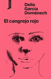 El cangrejo rojo, Delia García Domenech - Consonni