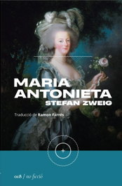 Maria Antonieta, Stefan Zweig - LA SEGONA PERIFERIA