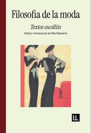 Filosofia de la moda, Giacomo Leopardi, Théophile Gautier, Oscar Wilde y Georg Simmel - ELA GEMINADA EDICIONS