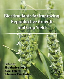 BIOSTIMULANTS FOR IMPROVING REPRODUCTIVE GROWTH AND CROP, VV.AA. - ACADEMIC PRESS