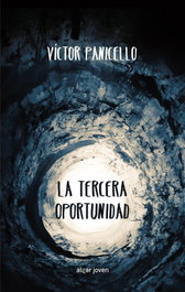 La tercera oportunidad, Victor Panicello Monterde - Algar Editorial