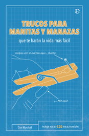 Trucos para manitas y manazas, Dan Marshall - LA ESFERA DE LOS LIBROS
