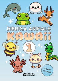 BARCANOVA Dibuixa animals kawaii 1, Mercieslivres - BARCANOVA