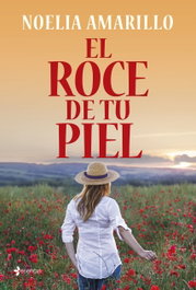 El roce de tu piel, Noelia Amarillo - ESENCIA