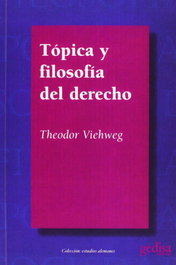 Topica Y Filosofia Del Derecho, Theodor Viehweg - GEDISA EDITORIAL