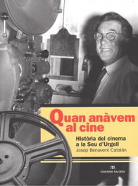 Edicions Saloria, Quan anàvem al cine - Josep Benavent Catalán