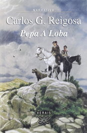 Pepa A Loba, Carlos G. Reigosa - XERAIS