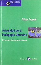 Actualidad de la pedagogía libertaria, Filippo Trassatti - POPULAR