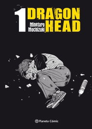 Dragon Head 1, Minetaro Mochizuki - PLANETA COMICS