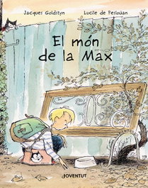 El món de Max, Lucile de Pesloüan - JOVENTUT, EDITORIAL