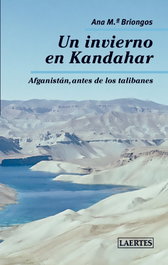 Un invierno en Kandahar, Ana M. Briongos Guadayol - LAERTES