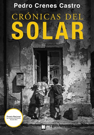 Crónicas del solar, Pedro Crenes - ALT AUTORES EDITORIAL